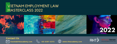 VIETNAM EMPLOYMENT LAW MASTERCLASS 2022