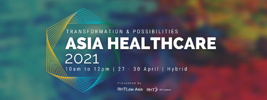 ASIA HEALTHCARE 2021: GET YOUR FREE TICKETS NOW