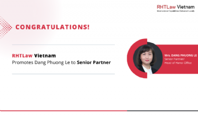 DANG PHUONG LE PROMOTED TO SENIOR PARTNER AT RHTLAW VIETNAM