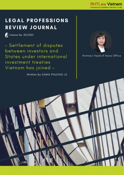 LEGAL PROFESSIONS REVIEW JOURNAL - PUBLICATION ON INVESTOR STATE DISPUTE RESOLUTION (ISDS)