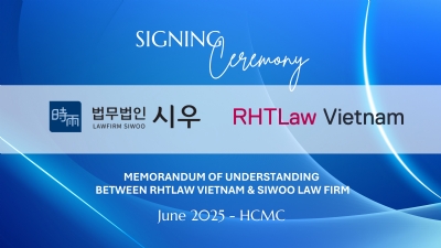 RHTLaw Vietnam and Siwoo Law Firm Signed MOU