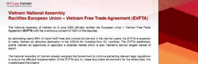 VIETNAM NATIONAL ASSEMBLY RACTIFIES EUROPEAN UNION – VIETNAM FREE TRADE AGREEMENT (EVFTA)